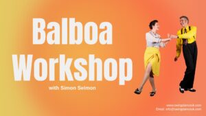 Balboa Workshops with Simon Selmon