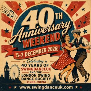 40 Anniversary Weekend SwingdanceUK